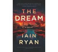 The Dream: A Novel (The Gold Coast Quartet Book 2) (The Gold Coast Trilogy)