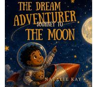 The dream Adventurer journey to the moon
