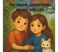 The Dream Adventures of Mia and Leo