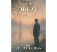 The Dream Between Us (Edition1)