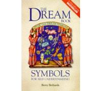 The Dream Book: Symbols for Self-understanding