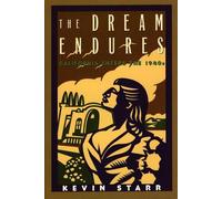 The Dream Endures: California Enters the 1940s by Kevin Starr (English) Hardcove