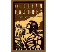 The Dream Endures California Enters the 1940S by Kevin Starr 9780195157970