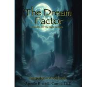 The Dream Factor: Instructor's Workbook