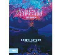 The Dream Factory: by Steph Matuku & Zak Atea