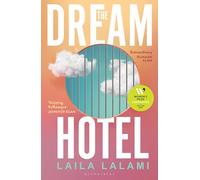 The Dream Hotel: Longlisted for the Women's Prize for Fiction 2025
