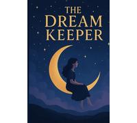 The Dream Keeper