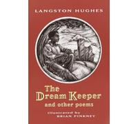 The Dream Keeper: And Other Poems