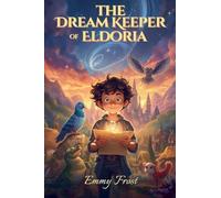 The Dream Keeper of Eldoria (Education)