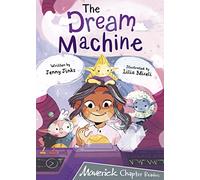 The Dream Machine: (Grey Chapter Reader) (Maverick Chapter Readers)