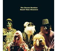 The Dream Machine - Small Time Monsters [VINYL]