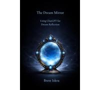The Dream Mirror: Using ChatGPT for Dream Reflection