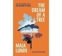 The Dream of a Tree by Maja Lunde (English) Paperback Book