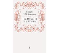 The Dream of Fair Women (The Flax of Dream)