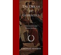The Dream of Gerontius: The Annotated Study Edition