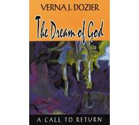 The Dream of God: A Call to Return