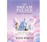 The Dream Palace: Emma's Adventure: 2