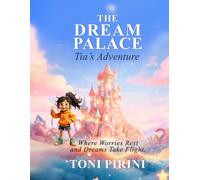 The Dream Palace: Tia's Adventure: 4
