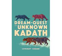 The Dream-Quest of Unknown Kadath