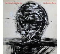The Dream Syndicate - Medicine Show: I Know What You Like (Deluxe Edition) [VINYL]