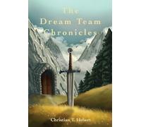 The Dream Team Chronicles