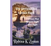The Dream That Comes Back: A Dream That Returns Night After Night (Dreams They Never Talk About - Book 1)