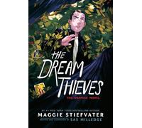 The Dream Thieves: the Graphic Novel (The Raven Cycle: the Graphic Novels, 2)