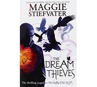 The Dream Thieves (The Raven Boys Quartet) by Maggie Stiefvater (19-Sep-2013) Paperback