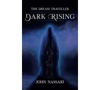 The Dream Traveller: Dark Rising: 1