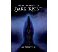 The Dream Traveller: Dark Rising