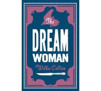 The Dream Woman : Annotated Edition