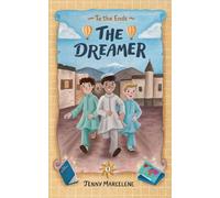 The Dreamer: 1 (To the Ends)
