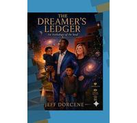 The Dreamer’s Ledger: A Collection of Poetry and Philosophical Reflections