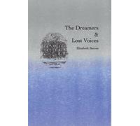The Dreamers & Lost Voices