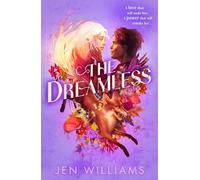 The Dreamless: An unmissable YA fantasy adventure about gods, monsters, and a love triangle that defies fate