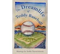 The Dreamlife of Teddy Baseball