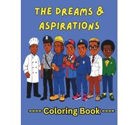 The Dreams & Aspirations Coloring Book