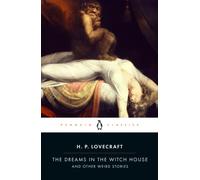 The Dreams in the Witch House by H. P. Lovecraft (Paperback Book)