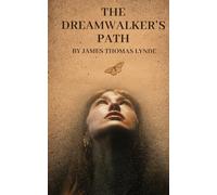 The Dreamwalker's Path: 2 (The Awakening Trilogy)