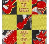 The Dregs - Divided We Stand-Best of