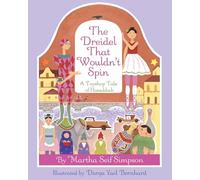 The Dreidel That Wouldn't Spin: A Toyshop Tale of Hanukkah