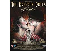 The Dresden Dolls: Paradise [DVD] [2005]