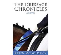The Dressage Chronicles