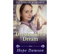 The Dressmaker's Dream (The Victorian Orphans Saga)