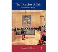 The Dreyfus Affair: A Chronological History
