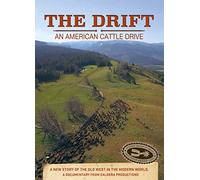 The Drift: An American Cattle Drive