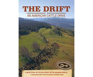The Drift: An American Cattle Drive
