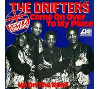 The Drifters - Come On Over To My Place
