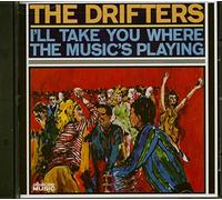 The Drifters - I'll Take You Where the Music's Playing