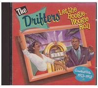 The Drifters - Let the Boogie Woogie Roll: Greatest Hits 1953 - 1958